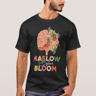 T-shirt Maslow Avant La Bloom Psychologie Besoins Humains