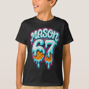 T-shirt Mason 67 Glace Drip Six Seven Mème 6 7 Adolescent