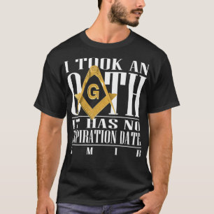 T-shirt Masonic J'Ai Pris Un Serment Carré Compass Freema