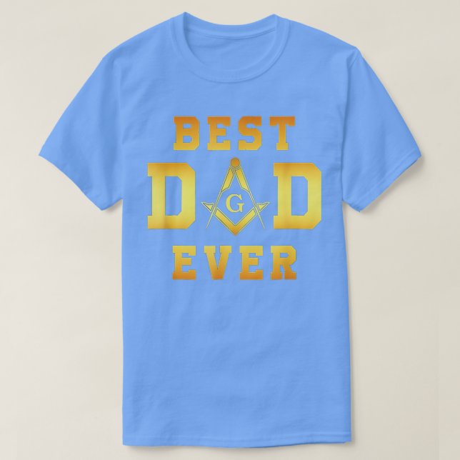 T-shirt Masonic Meilleur Papa Jamais, Fête des pères Cadea (Design devant)