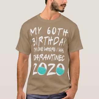 T-shirt Masque Visage 2020 Joyeux Mon 60e Anniversaire Cel