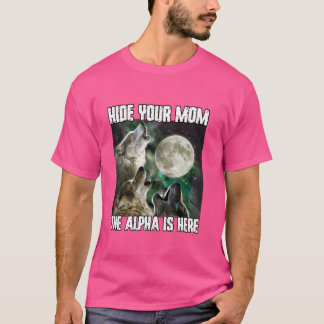 T-shirt Masquer Votre Maman L'Alpha Est Ici Drôle Werewolf