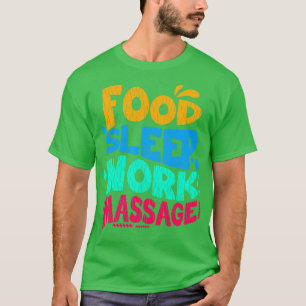 T-shirt Massage de travail de sommeil alimentaire