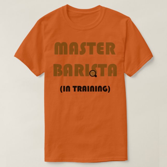 T-shirt Master Barista en formation (Design devant)