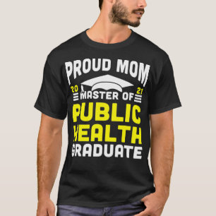 T-shirt Master of Public Health Fier Maman Graduate 2021 D