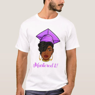 T-shirt Mastered It Black Queen avec Master's Degree Maste