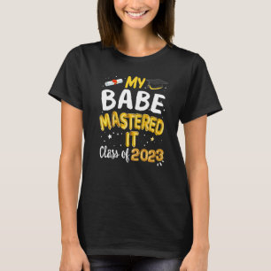 T-shirt Masters Graduation My Babe Mastered It Classe de 2