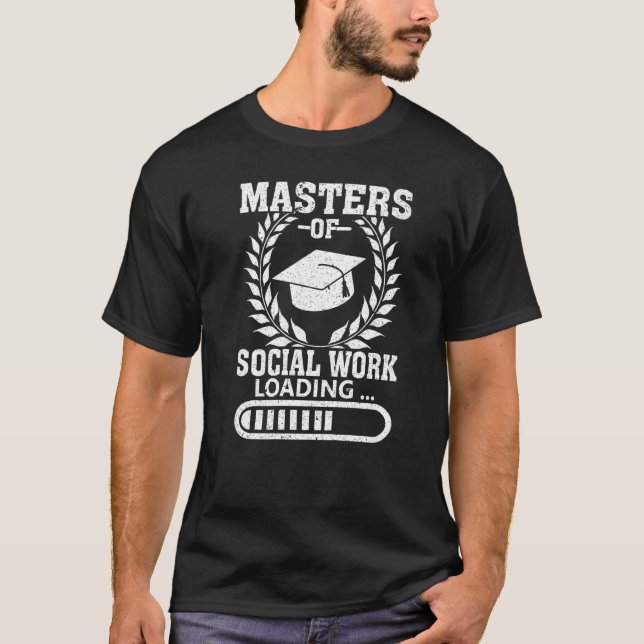 T-shirt Masters Of Social Work MSW Graduation Future Socia (Devant)