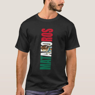 T-shirt Matamoros Mexique Tamaulipas Ville Drapeau Mexicai