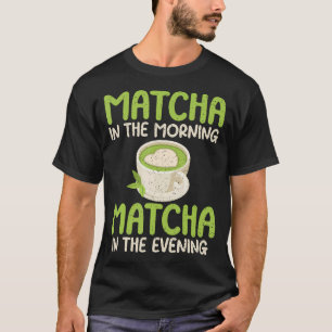 T-shirt Matcha le matin Matcha le soir Matcha