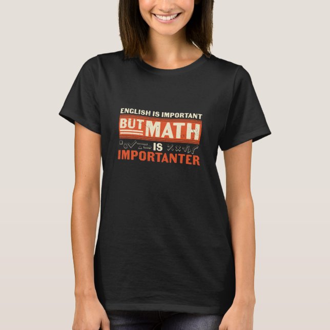 T-shirt Math Enseignant Math Math est important (Devant)