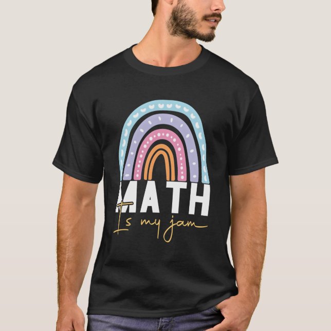 T-shirt Math Enseignant Math Math Est Mon Jam (Devant)