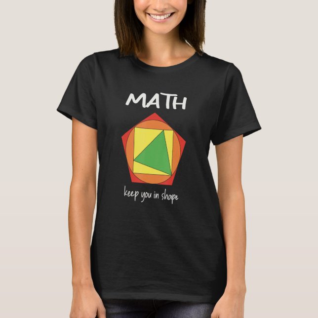 T-shirt Math Gardez-Vous En Forme Math Enseignant Math Pun (Devant)