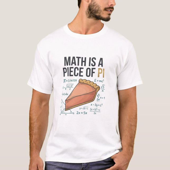 T-shirt Math Is a Piece of Pi – Elegant Math Humor (Devant)