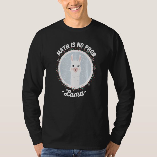 T-shirt Math Is No Prob lama  Math Teacher  1 (Devant)