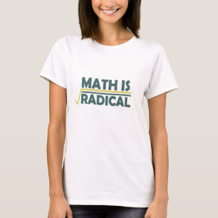 T-shirt math-is-radical-_- .png (blanc)