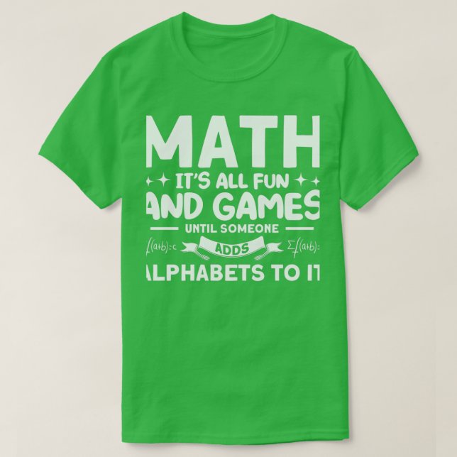 T-shirt Math Itx27s Tous Amusants Et Jeux Math Mathmatics (Design devant)