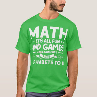 T-shirt Math Itx27s Tous Amusants Et Jeux Math Mathmatics