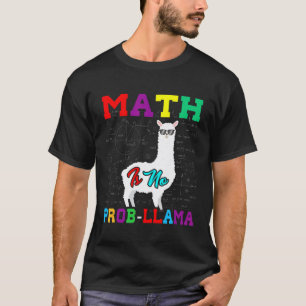 T-shirt Math N'est Pas Un Problème De Lama Math