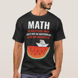 T-shirt Math Watermelons Funny Math crazy banana