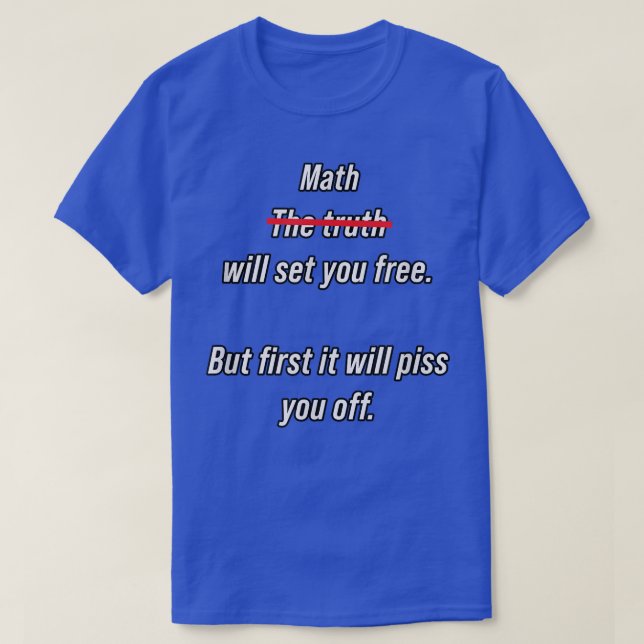 T-shirt Math Will Set You Free - Funny Physics Science Mat (Design devant)