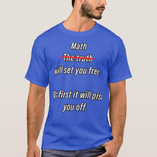 T-shirt Math Will Set You Free - Funny Physics Science Mat