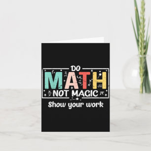 T-Shirt Mathe, nicht Magie Mathe-Lehrer Karte