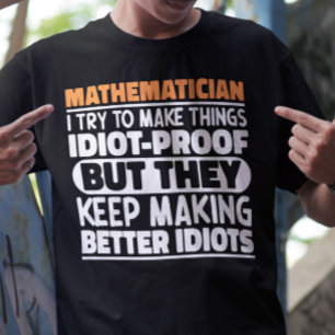 T-shirt Mathématicien, J'Essaie De Faire Des Choses Drôle