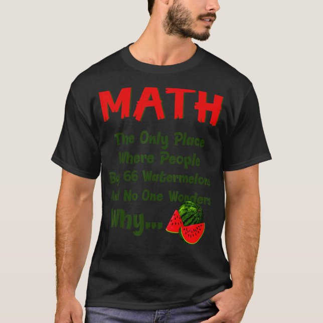 T-shirt Maths et pastèques Mathématiques Numéro de calcul (Devant)