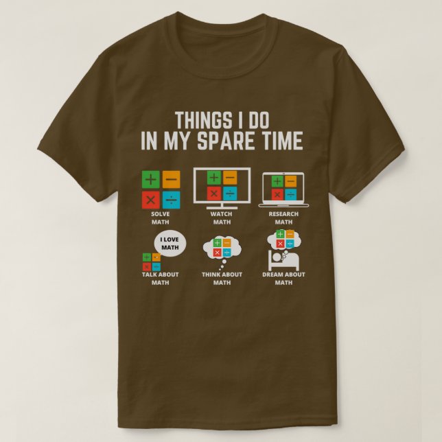 T-shirt Maths que je fais pendant mon temps libre (Design devant)