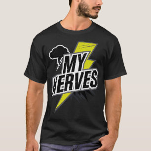 T-shirt Mauvais Nerfs : Restez forts