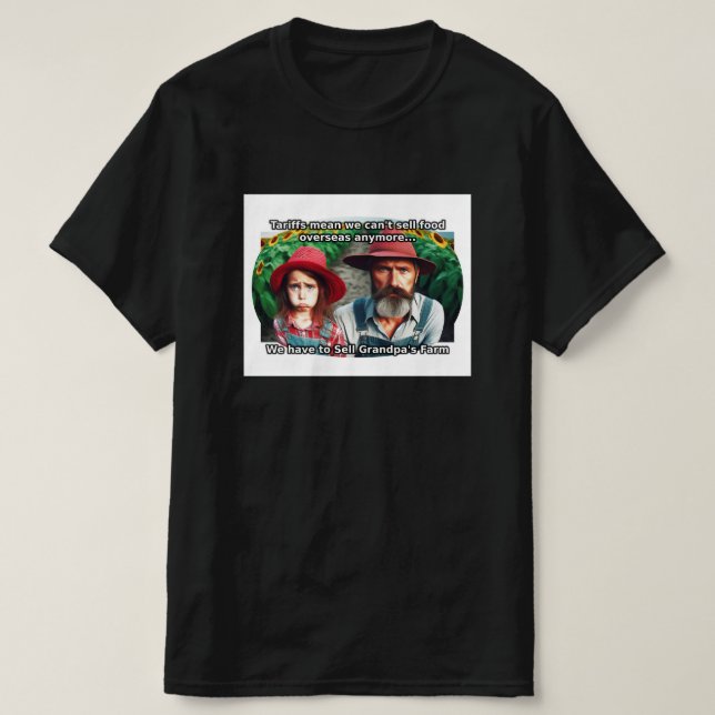T-shirt Mauvais tarifs - Tristes agriculteurs (Design devant)