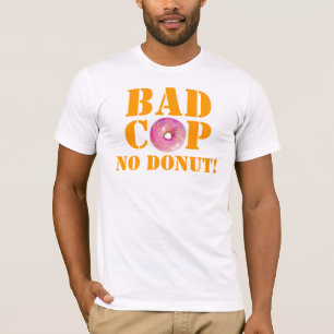 T-shirt Mauvaise cannette de fil aucun beignet ! - La