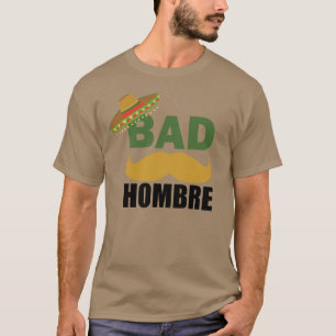 T-shirt Mauvaise chemise politique drôle du Mexique