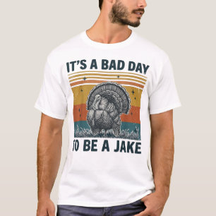 T-shirt Mauvaise Journée pour être un Dindon Rigolo de Cha