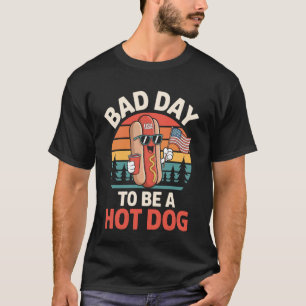 T-shirt Mauvaise journée pour être un hot-dog drôle de fêt