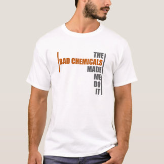 T-shirt Mauvaise pièce en t de produits chimiques