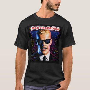 T-Shirt Max Headroom
