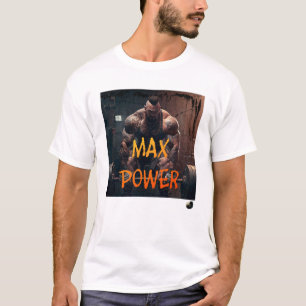 T-shirt Max Power ! Tee