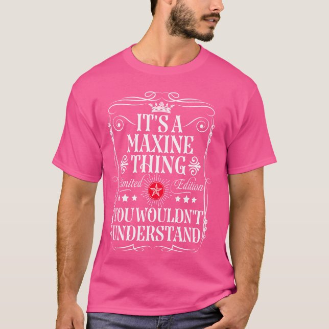 T-shirt Maxine Nommez C'est une Maxine que vous ne pourrie (Devant)