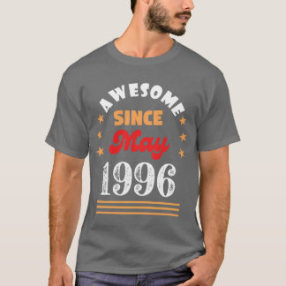 T-shirt May 1996 Awesome Since 1996 May funny
