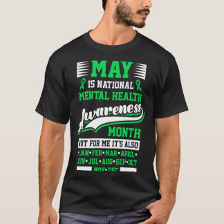 T-shirt May is national mental health awareness month