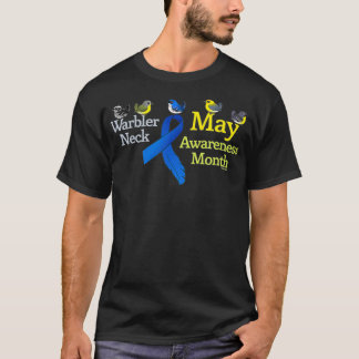 T-shirt May is Warbler Neck Awareness Month Fun Birder