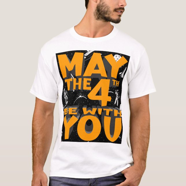 T-shirt May The Fourth Be with You (Devant)