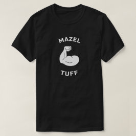 T-shirt Mazel Tuff Juif fort