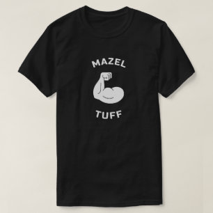 T-shirt Mazel Tuff Juif fort