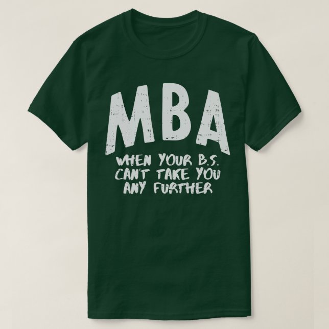 T-shirt MBA Signifiant Drôle Masters Diplômé Hommes Wo (Design devant)