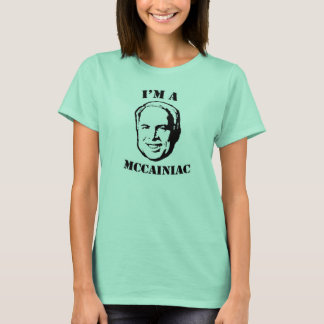 T-shirt Mcainiac