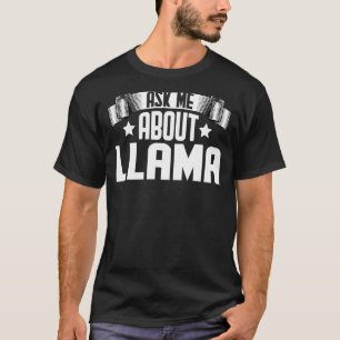 T-shirt Me Demander À Propos De Llama Llama Alpaca