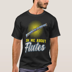 T-shirt Me Demander À Propos Des Flûtes